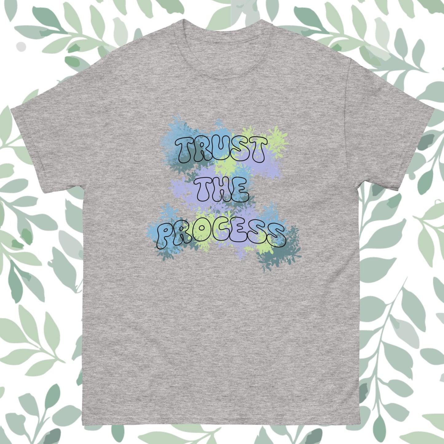 Trust The Process Unisex Classic Tee